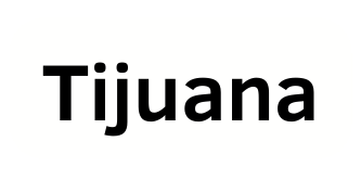 Tijuana